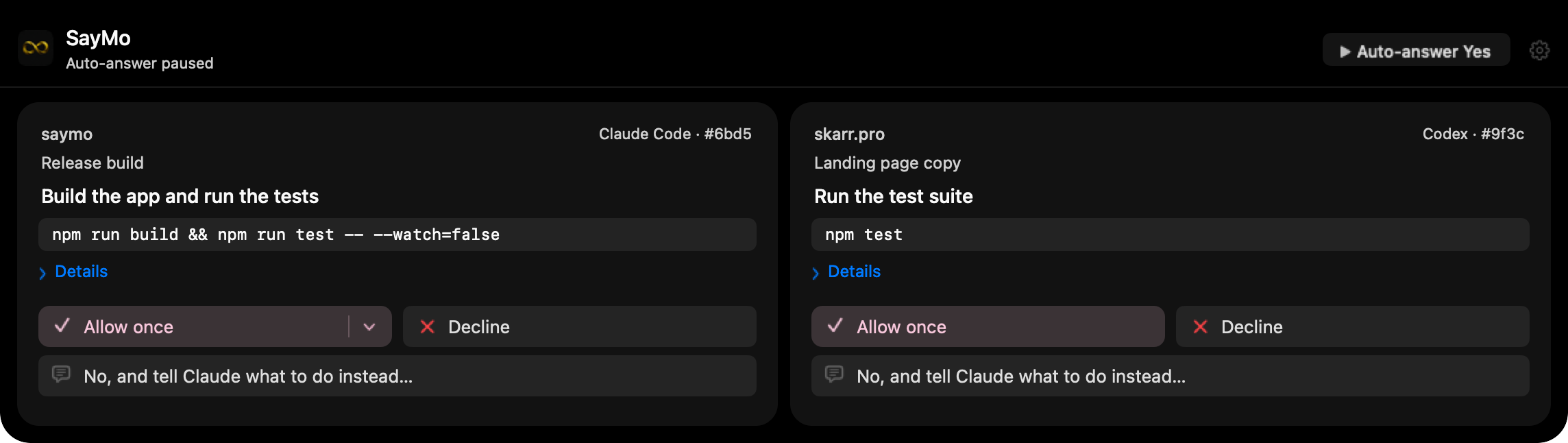 SayMo Pro panel hanging from the top of the screen with two requests: Claude Code wants to build the app and run the tests, Codex wants to run the test suite. Each card offers Allow once, Decline, and No, and tell Claude what to do instead.